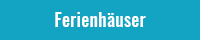 Ferienh&auml;user